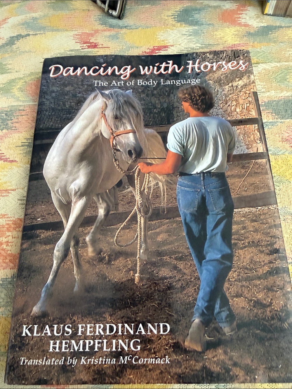 Dancing with Horses by Klaus Hempfling- hard cover book